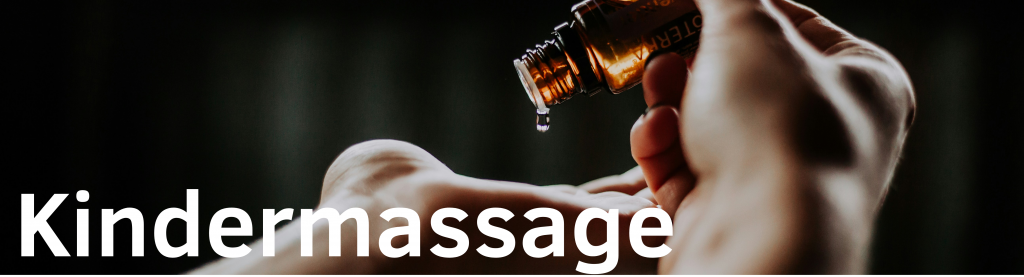 Titelbild Öl wird auf eine Hand getropft und der Titel Kindermassage erscheint.